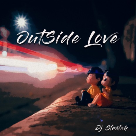 OutSide Love | Boomplay Music