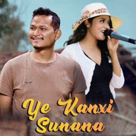 Ye Kanxi Sunana ft. Pushkar Mahataun | Boomplay Music