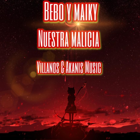 Nuestra Malicia ft. Beboland