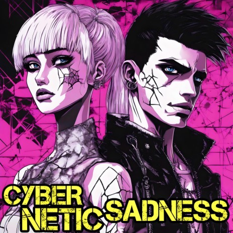 Cybernetic Sadness | Boomplay Music