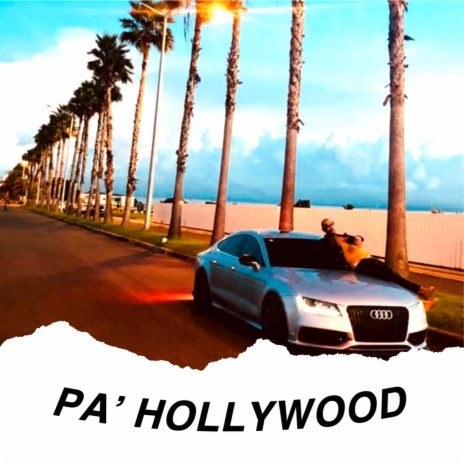 PA' HOLLYWOOD