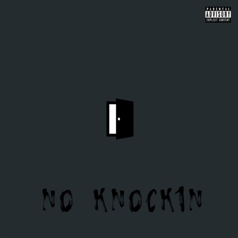 No Knockin | Boomplay Music