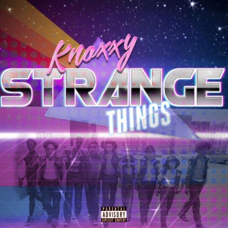 Strange Things | Boomplay Music