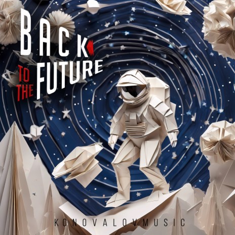 Back to the Future | Boomplay Music