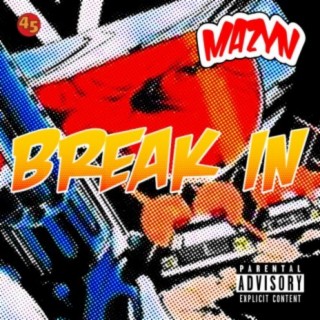 Break In