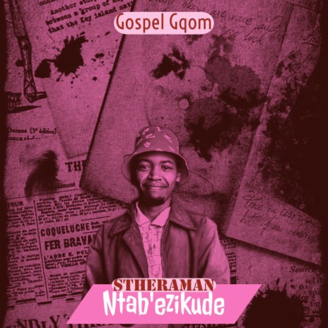 Ntab'ezikude (Gospel Gqom) | Boomplay Music