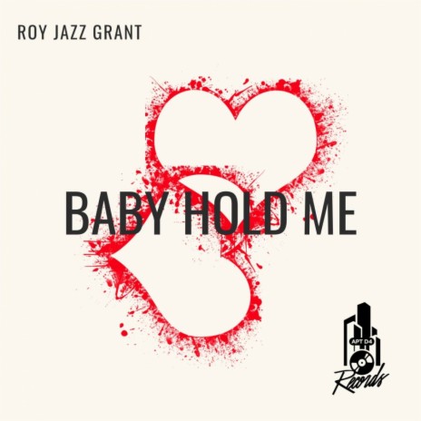 Baby Hold Me (Original Mix)