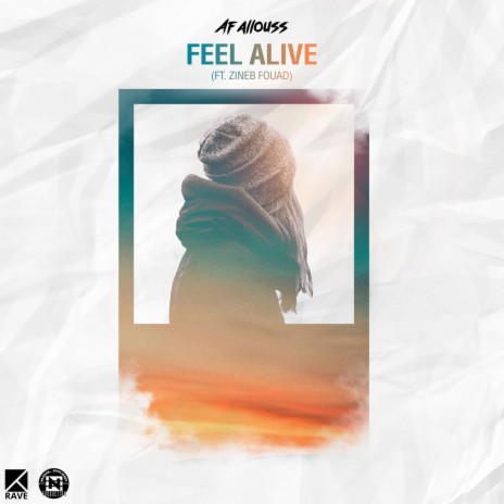 Feel alive | Boomplay Music