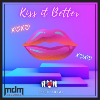 Kiss It Better lyrics | Boomplay Music