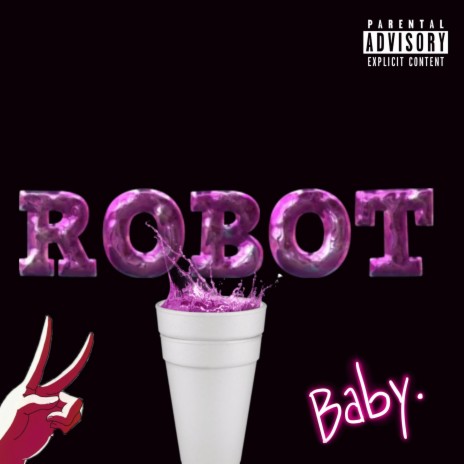 DoubleCupBaby (Robot) | Boomplay Music