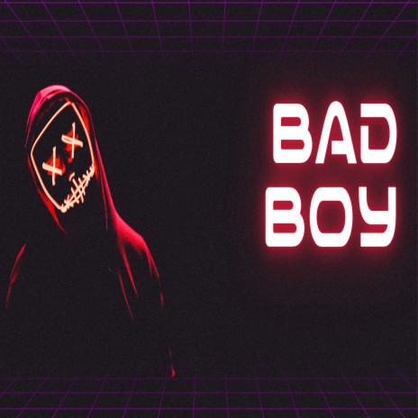 Bad Boy | Boomplay Music