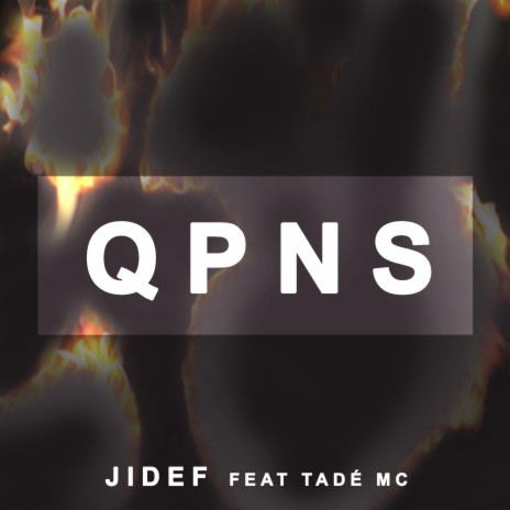 QPNS ft. Tadé Mc