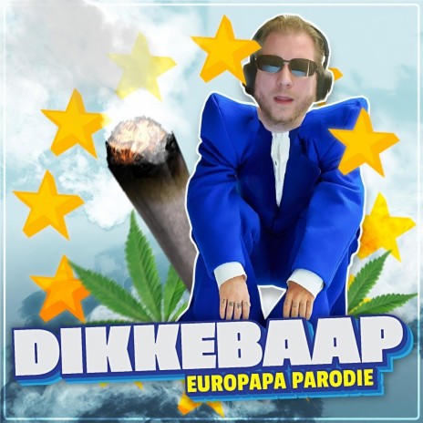 Dikke Baap (Europapa Parodie) | Boomplay Music