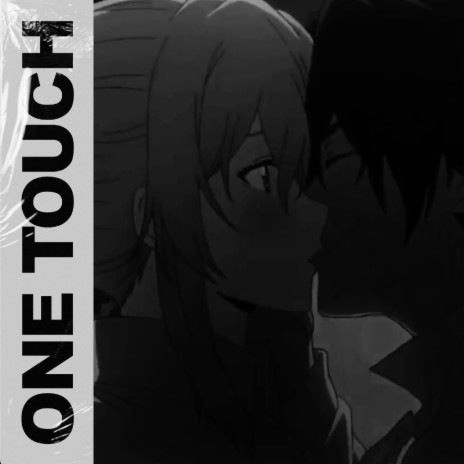 One Touch | Boomplay Music