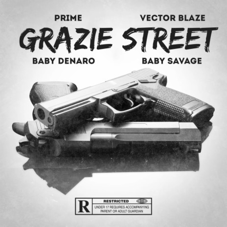 grazie street ft. prime, baby denaro & baby savage | Boomplay Music