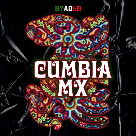 Cumbia MX | Boomplay Music