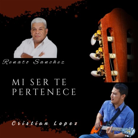 Mi ser te pertenece | Boomplay Music