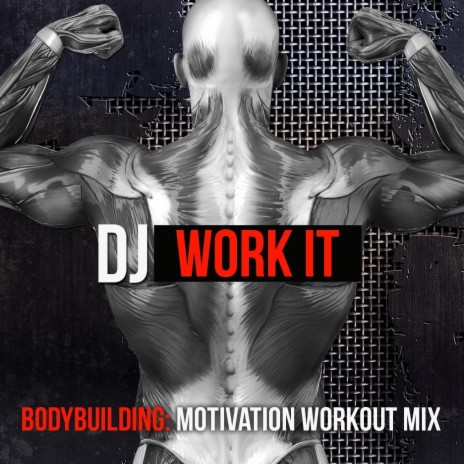 Bodybuilding (Motivation Workout Mix) | Boomplay Music