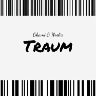 Traum (feat. Noelia)