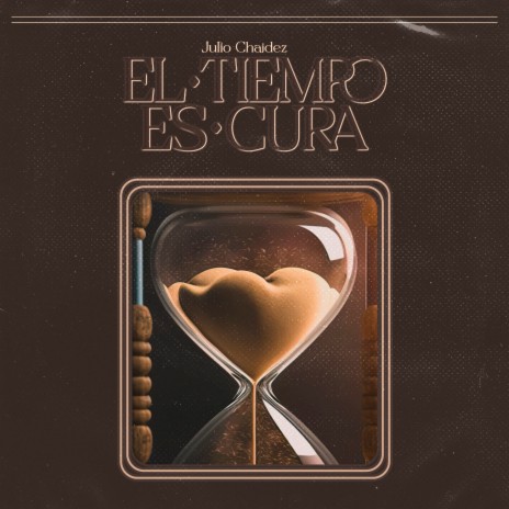 El Tiempo Es Cura | Boomplay Music