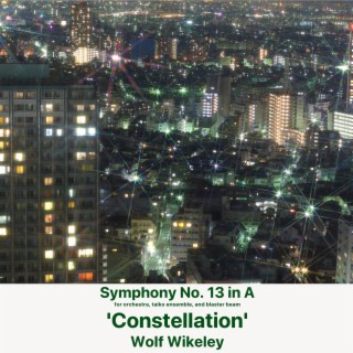 Symphony No. 13 in A 'Constellation'