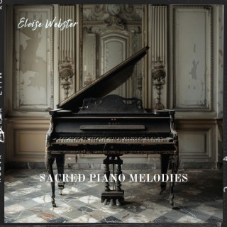 Sacred Piano Melodies: Sounds for Healing