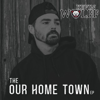 The Our Home Town EP
