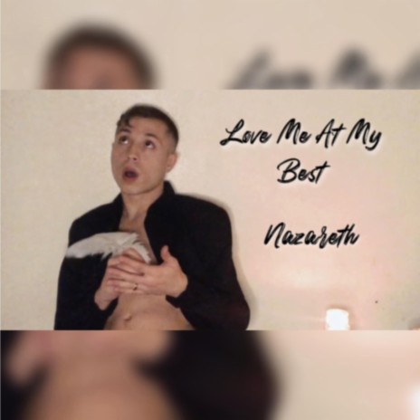 Love Me At My Best | Boomplay Music