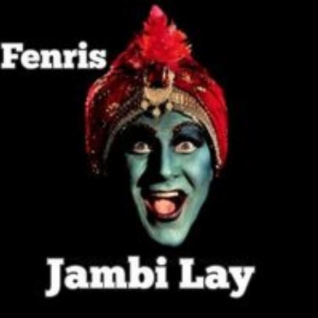Jambi Lay | Boomplay Music