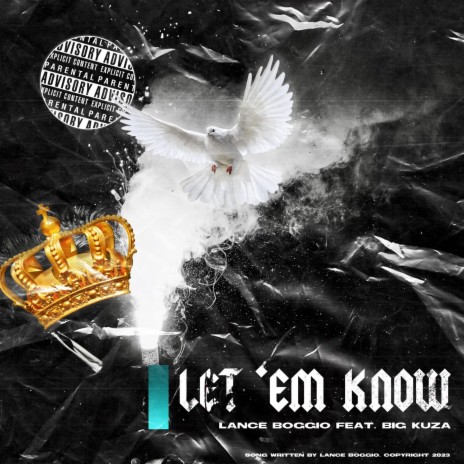 Let em Know ft. Big Kuza | Boomplay Music