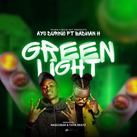 Greenlight ft. Badman H | Boomplay Music