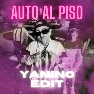 AUTO AL PISO (YANINO EDIT)