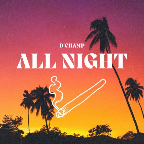 All Night | Boomplay Music