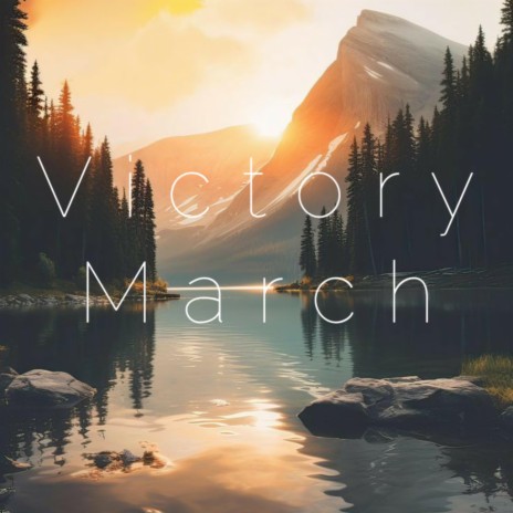 Victory March | Boomplay Music