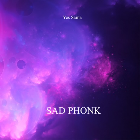 Sad Phonk | Boomplay Music