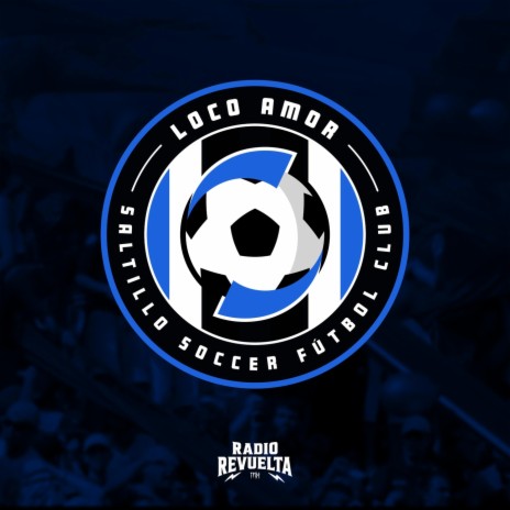 Loco Amor - Saltillo Soccer Fútbol Club | Boomplay Music