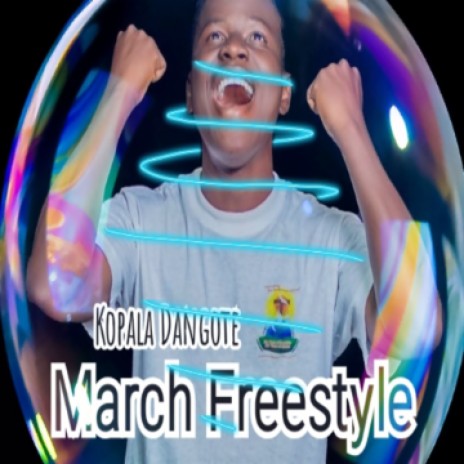 March Freestyle | Boomplay Music
