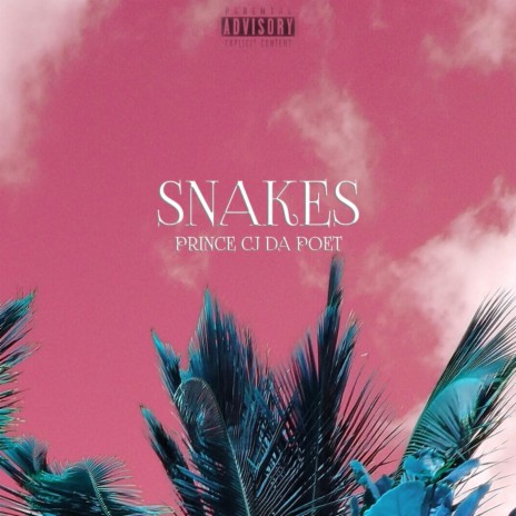 SNAKES | Boomplay Music