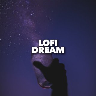 LOFI Dream