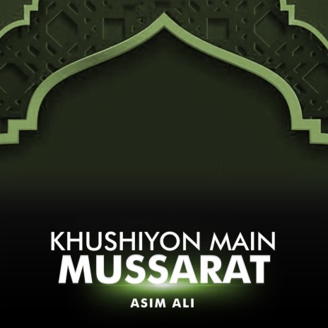 Khushiyon Main Mussarat | Boomplay Music