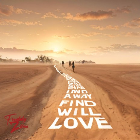 Love Will Find A Way | Boomplay Music