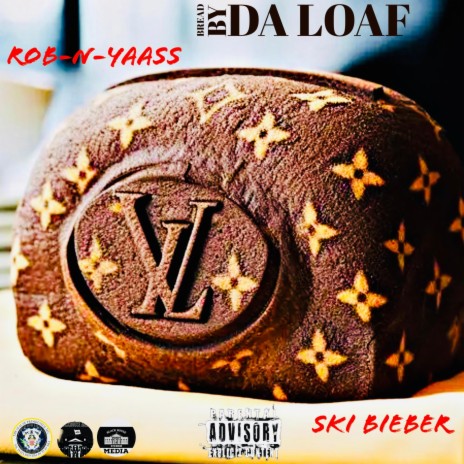 BREAD BY DA LOAF | Boomplay Music