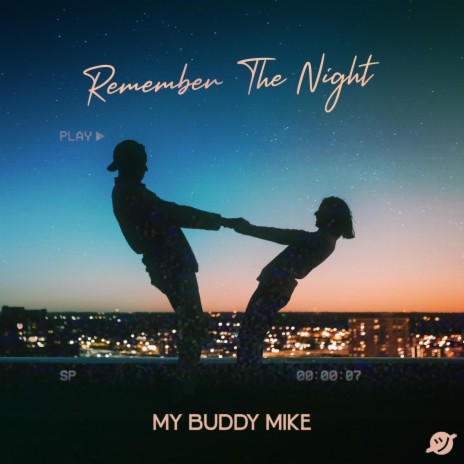 Remember The Night | Boomplay Music