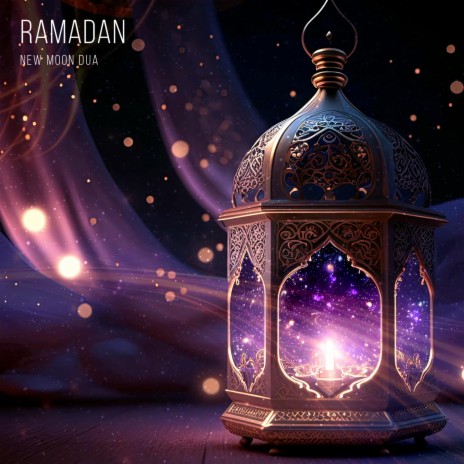 Ramadan Dua (New moon)
