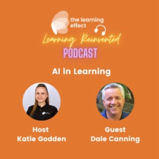 The Learning Reinvented Podcast - Episode 91- AI in Learning - Dale Canning