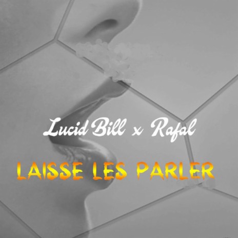 LAISSE LES PARLER | Boomplay Music