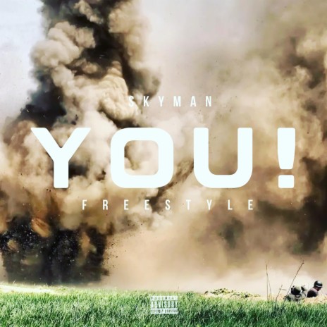 YOU! Freestyle | Boomplay Music