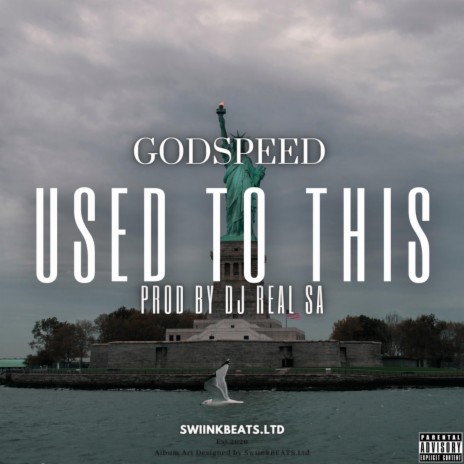 Used To This (Prod.Dj RealSA) ft. GodSpeed | Boomplay Music