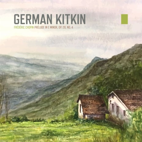 Prélude in E minor, Op. 28, No. 4 ft. German Kitkin | Boomplay Music