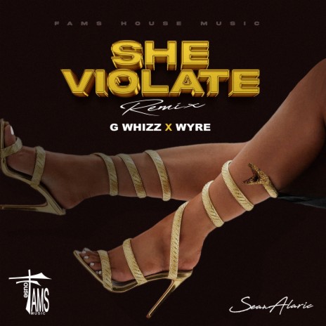 She Violate Remix ft. Wyre | Boomplay Music